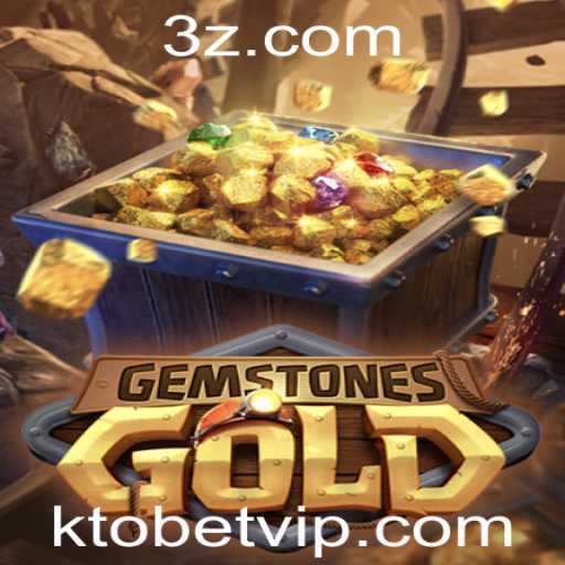 Descubra a Excitante Aventura de GemstonesGold com Destaque para ktobet