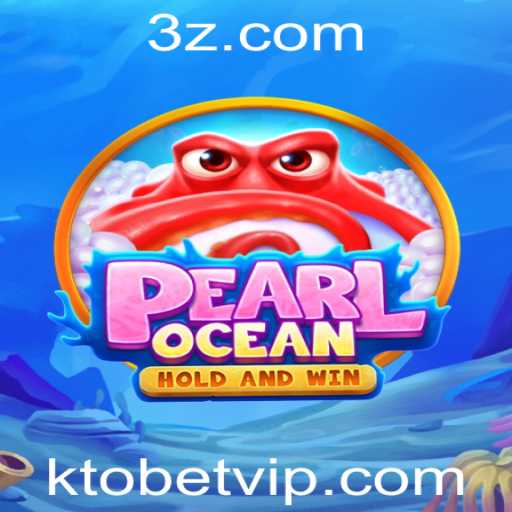Descubra o Mundo Fascinante de PearlOcean no Universo de ktobet